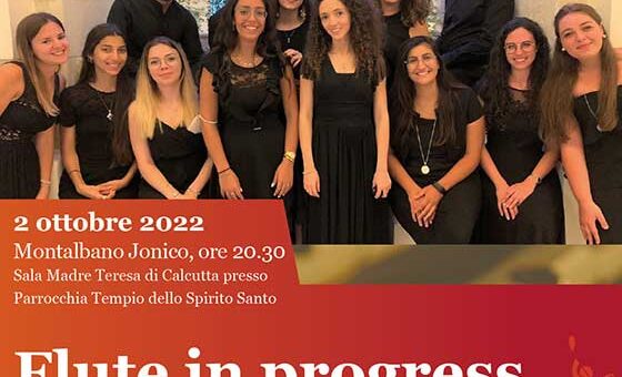 “FLUTE IN PROGRESS” Orchestra di flauti in concerto – Montalbano Jonico