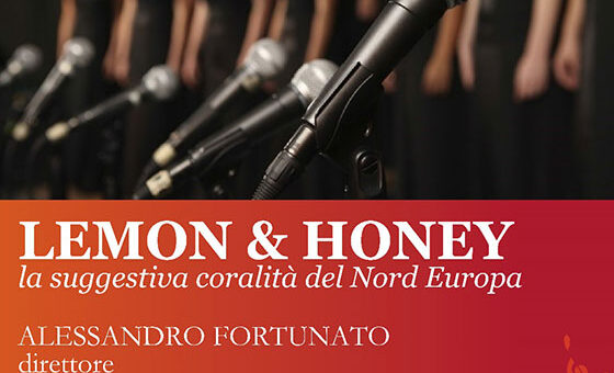 LEMON & HONEY La suggestiva coralità del Nord Europa – Chiesa San Pio X, Matera