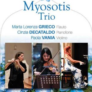 MYOSOTIS TRIO – CHIESA DI SANTA CHIARA MYOSOTIS TRIO – CHIESA DI SANTA CHIARA